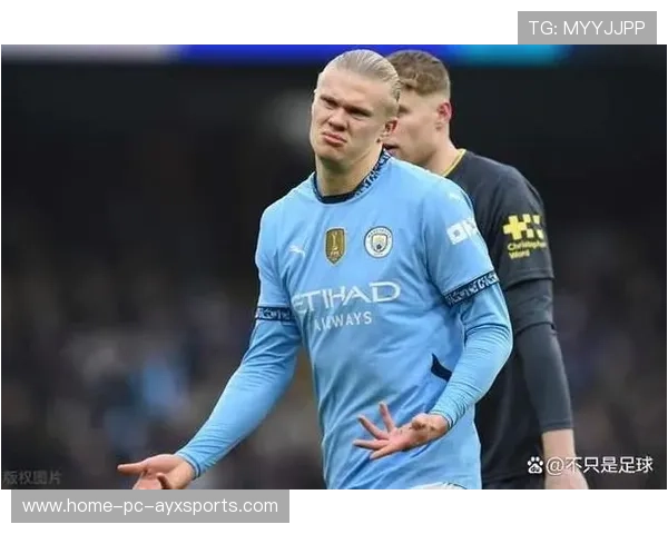 哈兰德补射快速建功，曼城无惧对手反扑