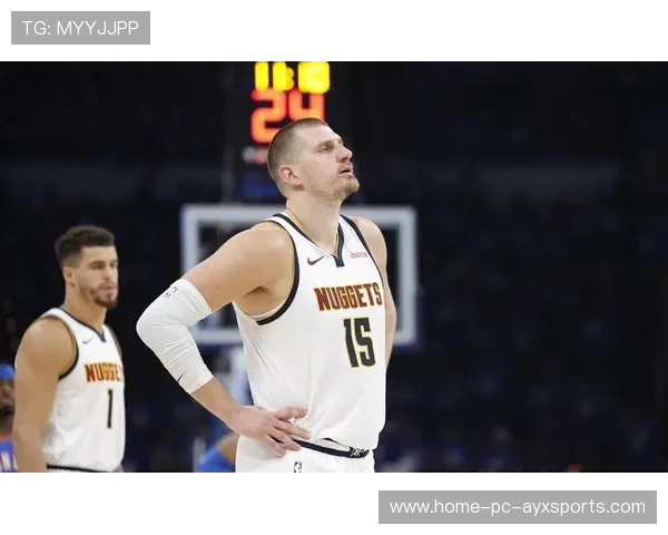 约基奇背打完美得分，掘金在内线占尽上风